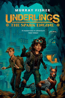Underlings: The Spark Engine-9781068487101