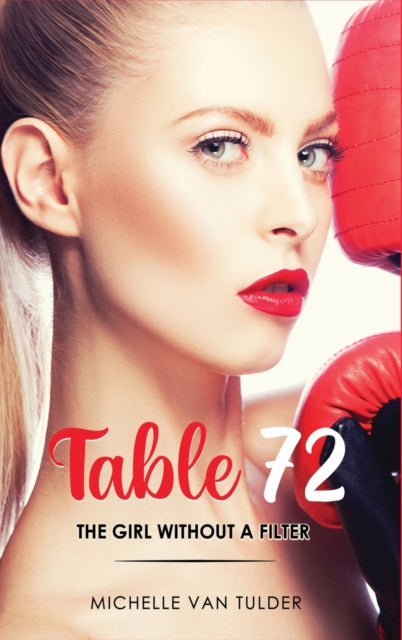 Table 72 : The Girl Without a Filter-9781068530128