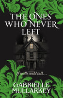 The Ones Who Never Left-9781068567087
