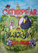 The Caterpillar and the Blackbird-9781068603501