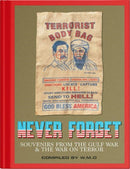 Never Forget : Souvenirs from the Gulf War & The War On Terror-9781068638022