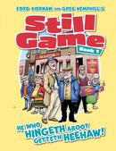 Still Game Book 1 : He Who Hingeth Aboot Getteth HeeHaw!-9781068656002