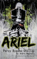 Ariel Percy Bysshe Shelley : New Translation-9781068678264