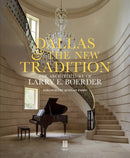 Dallas & the New Tradition : The Architecture of Larry E. Boerder-9781068691454