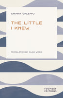 The Little I Knew-9781068693489