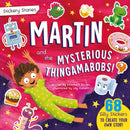 Stickery Stories: Martin and the Mysterious Thingamabobs - A fantasy adventure sticker activity storybook for 4-8 year olds!-9781068694936