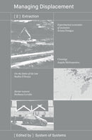 [2] Extraction / Managing Displacement Series