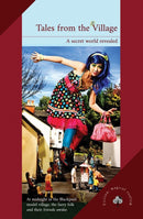 Tales from the Village : A secret world revealed-9781068710322