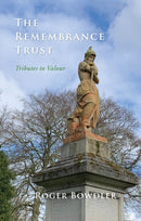 The Remembrance Trust : Tributes to Valour-9781068761324
