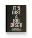 It's Just A Big Disco