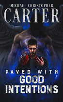 Paved With Good Intentions-9781070969480
