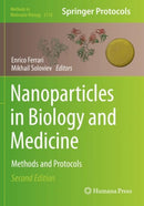 Nanoparticles in Biology and Medicine : Methods and Protocols-9781071603215