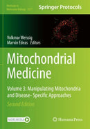 Mitochondrial Medicine : Volume 3: Manipulating Mitochondria and Disease- Specific Approaches-9781071612729