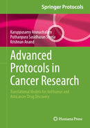 Advanced Protocols in Cancer Research