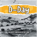 D-Day : Children's American History Book-9781071709405
