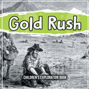 Gold Rush : Children's Exploration Book-9781071709962
