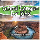 Grand Canyon For Kids-9781071709993