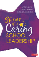 Stories of Caring School Leadership-9781071801826