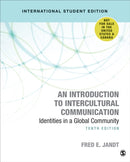 An Introduction to Intercultural Communication - International Student Edition : Identities in a Global Community-9781071808498