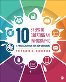 10 Steps to Creating an Infographic : A Practical Guide for Non-designers-9781071817308