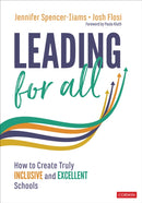 Leading for All : How to Create Truly Inclusive and Excellent Schools-9781071827925