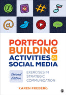 Portfolio Building Activities in Social Media : Exercises in Strategic Communication-9781071828038