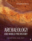 Archaeology and World Prehistory : Unearthing Our Past-9781071828625