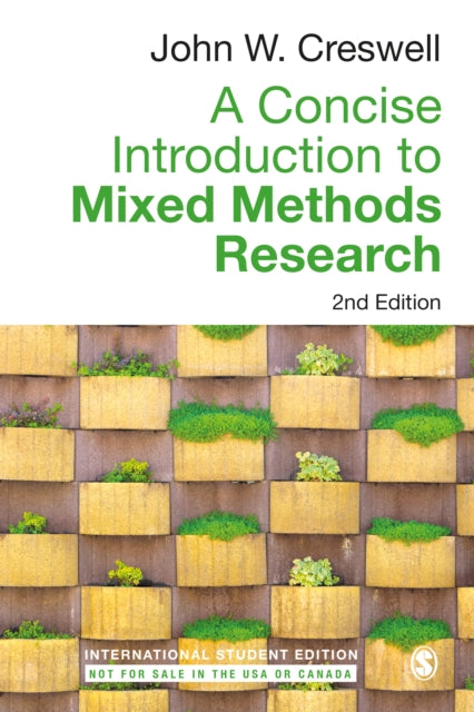 A Concise Introduction to Mixed Methods Research - International Student Edition-9781071840962