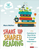 Shake Up Shared Reading : Expanding on Read Alouds to Encourage Student Independence-9781071844830
