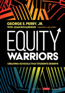 Equity Warriors : Creating Schools That Students Deserve-9781071851371