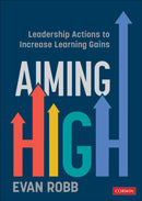 Aiming High : Leadership Actions to Increase Learning Gains-9781071852910