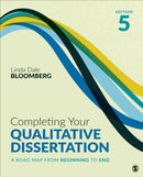 Completing Your Qualitative Dissertation : A Road Map From Beginning to End-9781071869819
