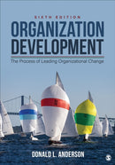 Organization Development : The Process of Leading Organizational Change-9781071876206