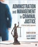 Administration and Management in Criminal Justice : A Service Quality Approach-9781071878170
