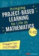 Bringing Project-Based Learning to Life in Mathematics, K-12-9781071880722