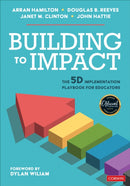 Building to Impact : The 5D Implementation Playbook for Educators-9781071880753