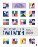 Core Concepts in Evaluation : Classic Writings and Contemporary Commentary-9781071883839