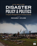 Disaster Policy and Politics : Emergency Management and Homeland Security-9781071883976