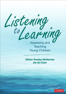 Listening to Learning : Assessing and Teaching Young Children-9781071889213