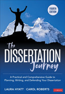 The Dissertation Journey : A Practical and Comprehensive Guide to Planning, Writing, and Defending Your Dissertation-9781071891285
