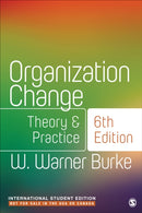 Organization Change - International Student Edition : Theory and Practice-9781071895481