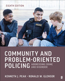 Community and Problem-Oriented Policing : Addressing Crime and Disorder-9781071912331