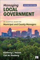 Managing Local Government : An Essential Guide for Municipal and County Managers-9781071916575