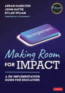 Making Room for Impact : A De-implementation Guide for Educators-9781071917077