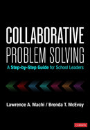 Collaborative Problem Solving : A Step-by-Step Guide for School Leaders-9781071926055