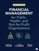 Financial Management for Public, Health, and Not-for-Profit Organizations-9781071929735