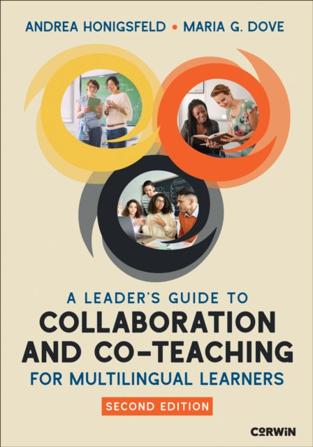 A Leader's Guide to Collaboration and Co-Teaching for Multilingual Learners-9781071932193