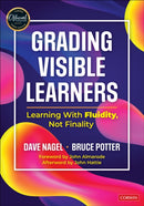 Grading Visible Learners : Learning With Fluidity, Not Finality-9781071934296