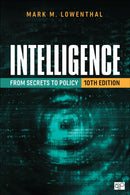 Intelligence : From Secrets to Policy-9781071940716