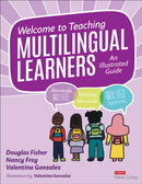 Welcome to Teaching Multilingual Learners! : An Illustrated Guide-9781071949504